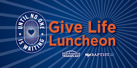 Give Life Luncheon