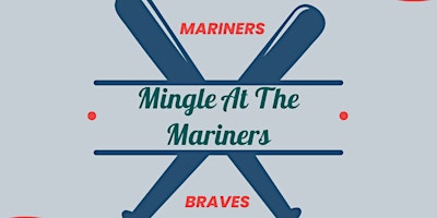 Mingle at The Mariners! primary image