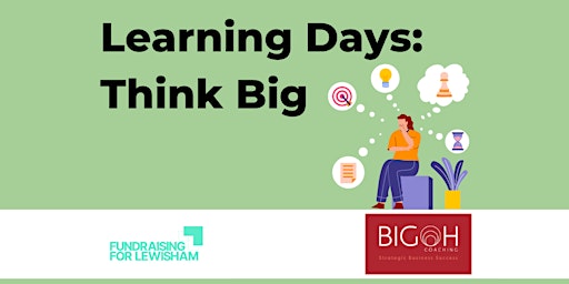 Primaire afbeelding van Learning Day: Thinking Big with Bayo and Karen