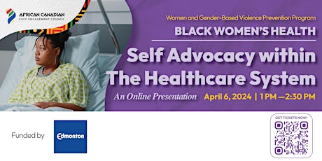 Black Women’s Health:  Self Advocacy within  The Healthcare System