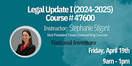 Real Estate Legal Update I (2024-2025) Course # 47600