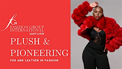 Plush and Pioneering: Fur and Leather in Fashion