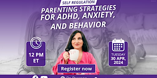 Imagen principal de Self-Regulation Parenting Strategies for ADHD, Anxiety and Behavior