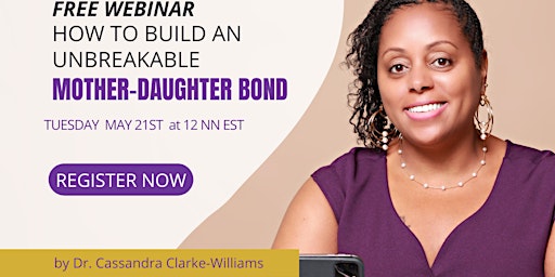 Imagem principal do evento How to Build an Unbreakable Mother-Daughter Bond