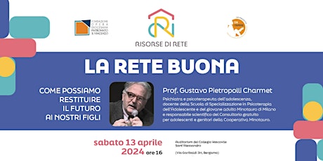 Gustavo Pietropolli Charmet: La rete buona