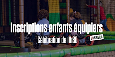 Primaire afbeelding van CÉLÉBRATION DU DIMANCHE 11H30 / 31 MARS 2024 - ENFANTS EQUIPIERS