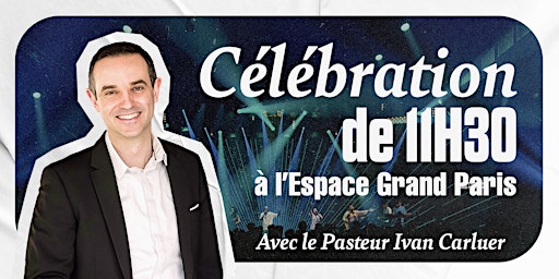 Imagen principal de CÉLÉBRATION DU DIMANCHE 11H30 / 31 MARS 2024