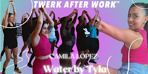 Primaire afbeelding van Amapiano vs Rnb  Beginner Twerk Class  London - Water by Tyla