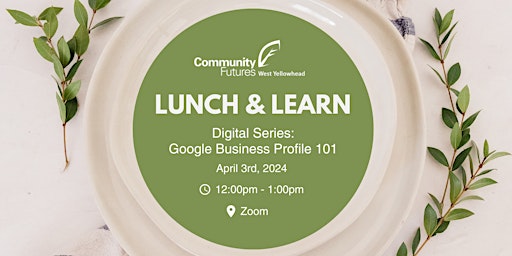 Imagen principal de Lunch and Learn - Google Business Profile 101