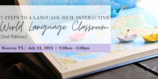 7 Steps To A Language-Rich Interactive World Language Classroom primary image