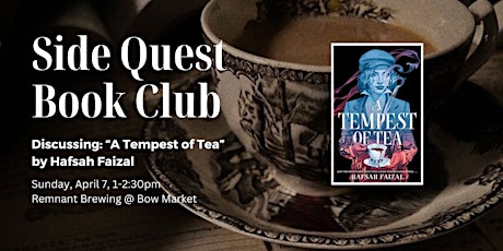 Side Quest Book Club: A Tempest of Tea, by Hafsah Faizal