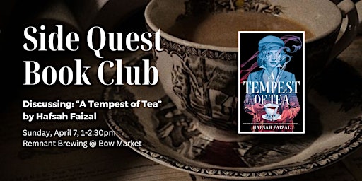 Primaire afbeelding van Side Quest Book Club: A Tempest of Tea, by Hafsah Faizal