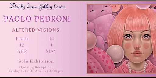 Primaire afbeelding van "Altered Visions" by Paolo Pedroni | Private View with Artist in attendance