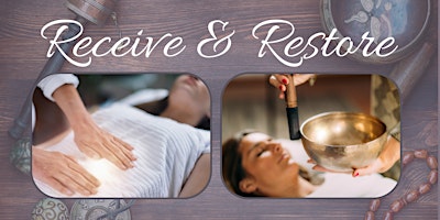 Immagine principale di Sound Bath with Reiki, Massage and gentle Yoga to Receive & Restore 