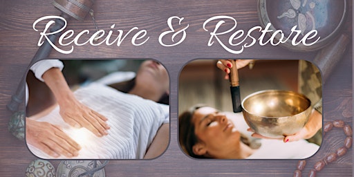 Sound Bath with Reiki, Massage and gentle Yoga to Receive & Restore primary image