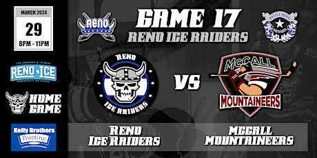 Kelly Brothers Painting Presents Reno Ice Raiders Vs McCall Mountaineers