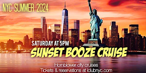 Primaire afbeelding van JULY 4TH WEEKEND NYC SUNSET BOOZE CRUISE | Saturday at 5pm