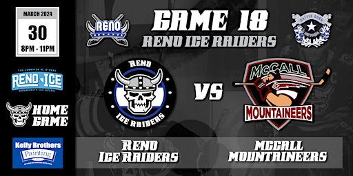 Imagen principal de Kelly Brothers Painting Presents Reno Ice Raiders Vs McCall Mountaineers