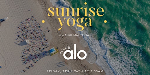 Hauptbild für Sunrise Beach Yoga + Club Alo 4/26/24