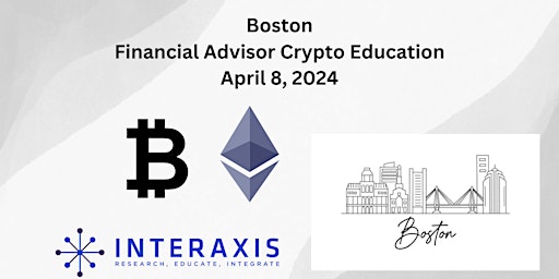 Primaire afbeelding van Financial Advisor Crypto Education - Boston