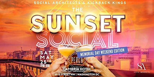 Immagine principale di THE SUNSET SOCIAL - MEMORIAL DAY WEEKEND EDITION 