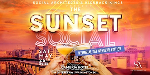 Imagem principal do evento THE SUNSET SOCIAL - MEMORIAL DAY WEEKEND EDITION