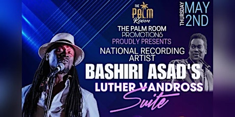 THURBY CONCERT W/ BASHIRI ASAD'S LUTHER VANDROSS SUITE