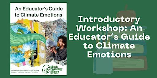 Hauptbild für Introductory Workshop: Educator's Guide to Climate Emotions