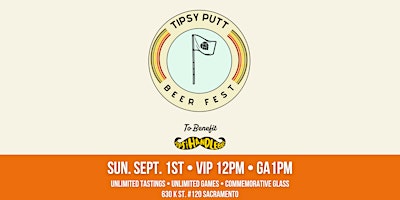 Imagem principal do evento Tipsy Putt Beer Fest - Sacramento