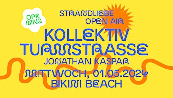 Immagine principale di Kollektiv Turmstrasse & Jonathan Kaspar - strandliebe Open Air Opening 2024 