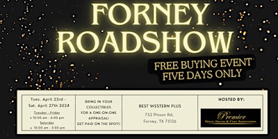 Imagem principal do evento FORNEY ROADSHOW - A Free, Five Days Only Buying Event!