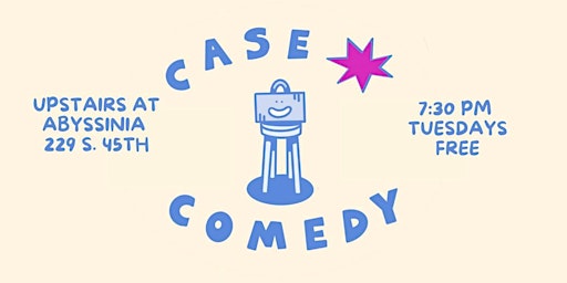 Case Comedy w/ Jake Lipinsky, Anna Gallagher, Ebony Dream @ Abyssinia primary image