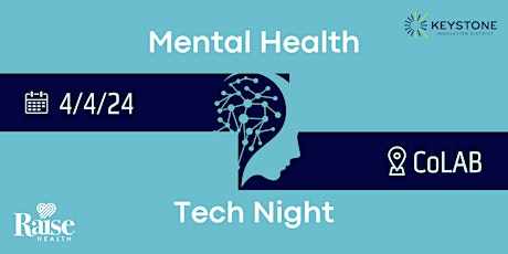 Mental Health + Tech Night // April 4th