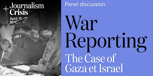 Image principale de War Reporting: the Case of Gaza and Israel