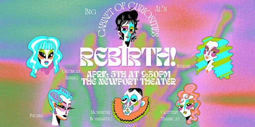 Imagen principal de Big Al's Cabinet of Curiosities presents: Rebirth!