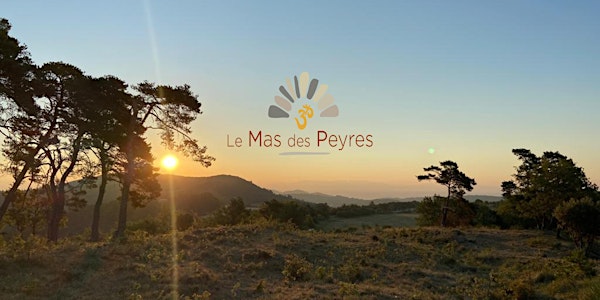 Ressource de 5j en Provence : Yoga, Méditation, Danse, Massages..