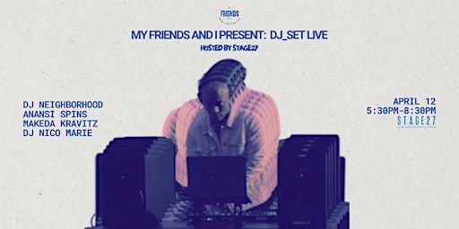 Primaire afbeelding van My Friends and I present: DJ_Set Live