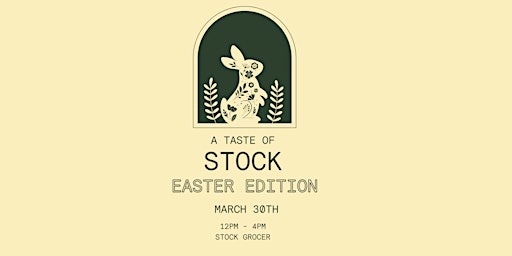 Immagine principale di A Taste of STOCK: Easter Edition 