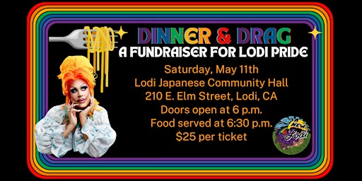 Primaire afbeelding van Dinner and Drag: A Fundraiser Event for Lodi Pride