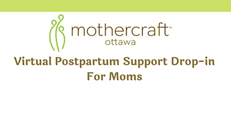 Virtual Postpartum Support Drop-in for Moms April 17, 2024