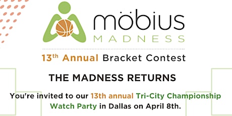 DALLAS: Mobius Madness Watch Party