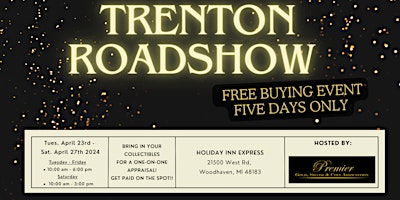 Image principale de TRENTON ROADSHOW - A Free, Five Days Only Buying Event!