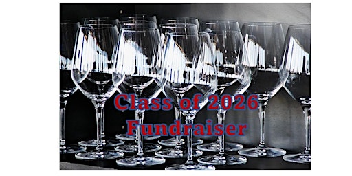 Imagem principal do evento Class of '26 Wine Glass Painting Fundraiser