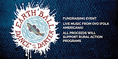 Imagem principal do evento Rural Action's Earth Ball - Dance for the Darter