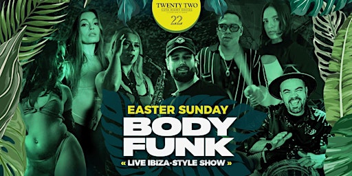 Imagen principal de BODYFUNK - EASTER SUNDAY - (March 31ST)