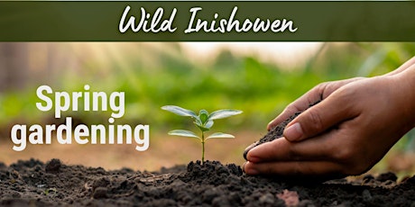 Hauptbild für Spring Gardening Course with Wild Inishowen