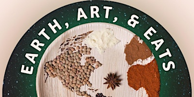 Immagine principale di Earth, Art, and Eats: An Earth Day Festival 