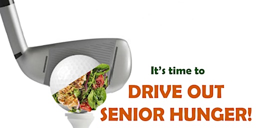 Primaire afbeelding van DRIVE OUT SENIOR HUNGER GOLF TOURNAMENT
