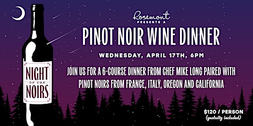 Immagine principale di Night of the Noirs - A Pinot Noir Wine Dinner 