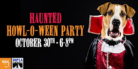 6th Annual Haunted Howl-o-ween Party for Dogs at Wag Hotels South Bay